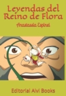 Leyendas del Reino de Flora : Editorial Alvi Books - Book