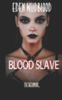 Blood Slave : The Beginning - Book