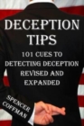 Deception Tips : 101 Cues To Detecting Deception Revised And Expanded - Book