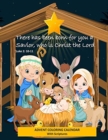 Advent Coloring Calendar with Scriptures "There has Been Born for You a Savior Who is Christ the Lord." Luke 2 : 10-11: Christmas Advent Activity Book for Kids with Daily Bible Verses - Book