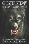 Ghost Hunter Remnants and Revenants - Book