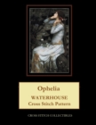 Ophelia : Waterhouse Cross Stitch Pattern - Book