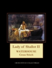 Lady of Shallot II : Waterhouse Cross Stitch Pattern - Book