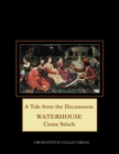 A Tale From the Decameron : Waterhouse Cross Stitch Pattern - Book