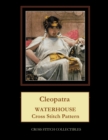 Cleopatra : Waterhouse Cross Stitch Pattern - Book