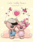Cute Teddy Bears Coloring Book 1 & 2 - Book