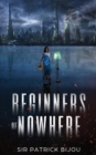 Beginners of Nowhere - Book