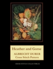 Heather and Gorse : Albrecht Durer Cross Stitch Pattern - Book