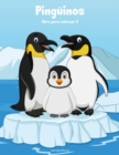 Pinguinos libro para colorear 2 - Book