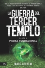 La Guerra Del Tercer Templo : Piedra Fundacional - Book