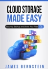 Cloud Storage Made Easy : Securely Backup and Share Your Files - Book