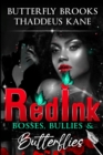 Red Ink : Bosses, Bullies, & Butterflies - Book