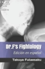Dr.F's Fightology Edicion en espanol - Book