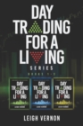 Day Trading for a Living Series, Books 1-3 : 5 Expert Systems to Navigate the Stock Market, Investing Psychology for Beginners, A Beginner's Guide to FOREX - Book