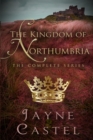 The Kingdom of Northumbria : The Complete Series - Book