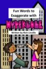 Fun Words to Exaggerate with Hyperbole - Book
