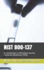 Nist 800-137 : An Introduction to Information Security Continuous Monitoring (ISCM) - Book