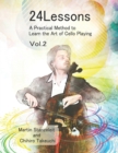 24 Lessons A Practical Method to Learn the Art of Cello Playing Vol.2 - Book