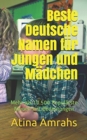 Beste Deutsche Namen fur Jungen und Madchen : Mehr als 10.500 Popularste Namen mit Bedeutungen - Book