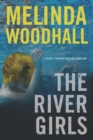 The River Girls : A Mercy Harbor Thriller - Book