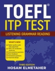 TOEFL (R) Itp Test : Listening, Grammar & Reading (Third Edition) - Book