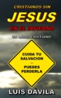 Cristianos Sin Jesus En El Infierno - Book