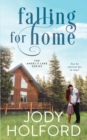 Falling for Home : An Angel's Lake story - Book
