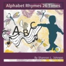Alphabet Rhymes 26 Times - Book