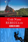 Code Name Rebecca 65 - Book
