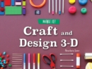 Craft and Design 3-D - eBook
