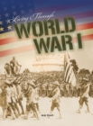 Living Through World War I - eBook