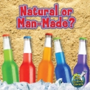 Natural Or Man-Made? - eBook