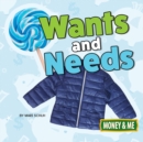 Wants and Needs - eBook