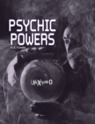 Unexplained Psychic Powers - eBook