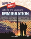 Defining and Discussing Immigration - eBook