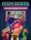 High Score: The Players and People Behind the Games - eBook