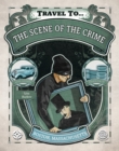 The Scene of the Crime, Grades 5 - 9 - eBook