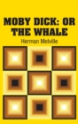 Moby Dick : or The Whale - Book