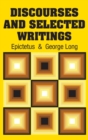 Discourses and Selected Writings - Book