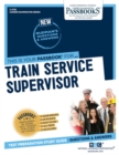 Train Service Supervisor - Book