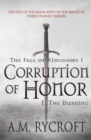 Corruption of Honor, Pt. I : The Burning - Book
