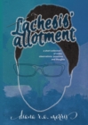 Lachesis' Allotment : A Short Collection of Notes, Observations, Questions, and Thoughts - Book