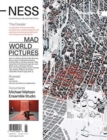 -Ness 2: On Architecture, Life, and Urban Culture : Mad World Pictures - Book