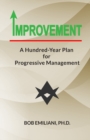 Improvement : A Hundred-Year Plan for Progressive Management - Book