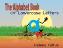 The Alphabet Book of Lowercase Letters - Book