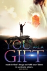 You Are A GIFT! - Book