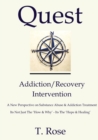 Quest Addiction/Recovery Intervention - Book