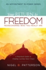 Your Return to Freedom : A Practical Guide to Finding Lasting Inner Peace - eBook