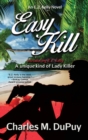Easy Kill : An E.Z. Kelly Novel - Book