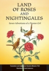 Land of Roses and Nightingales : Seven Adventures of a Persian Girl - Book